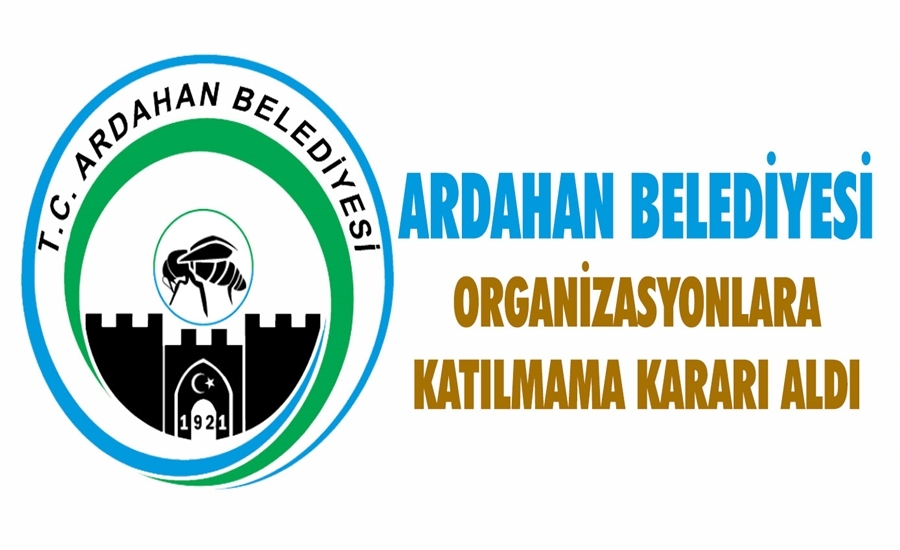 BELEDİYE, ORGANİZASYONLARA KATILMAMA KARARI ALDI