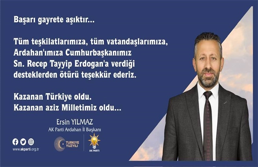 AK Parti İl Başkanı Yılmaz: “Kazanan Türkiye oldu, kazanan aziz milletimiz oldu”